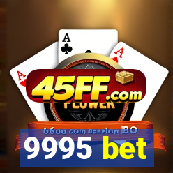 9995 bet